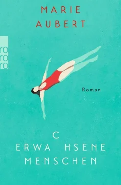 Aubert, Marie: Erwachsene Menschen