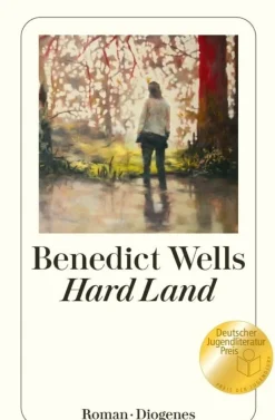 Benedict Wells: Hard Land