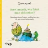 Buch »Herr Janosch, wie feiert man sich selbst?«