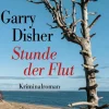 Disher, Garry: Stunde der Flut