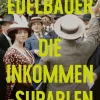 Edelbauer, Raphaela: Die Inkommensurablen
