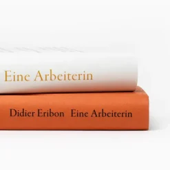 Eribon, D: Arbeiterin