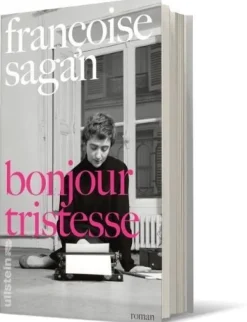 Françoise Sagan: Bonjour Tristesse