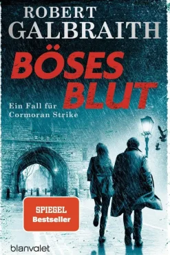 Galbraith, R: Böses Blut