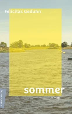 Geduhn, Felicitas: Sommer
