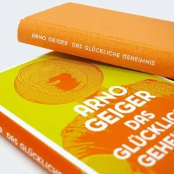 Geiger, Arno: Das glückliche Geheimnis
