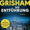 Grisham, J: Entführung