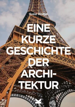 Hodge, Susie: Eine kurze Geschichte der Architektur