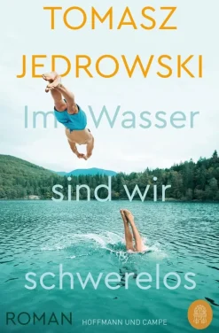 Jedrowski, T: Im Wasser sind wir schwerelos