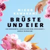 Kawakami, Mieko: Brüste und Eier