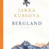 Kubsova, J: Bergland