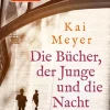 Meyer, K: Bücher, der Junge und die Nacht