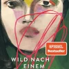 Schoch, J: Wild nach einem wilden Traum