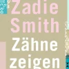 Smith, Z: Zähne zeigen