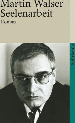 Walser, M: Seelenarbeit