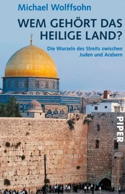Wem gehört das Heilige Land?